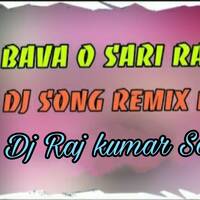 Bava o Sari Rava Song Remix Marfa vs House mix by Dj Raj kumar Sonu by www.Djoffice.in
