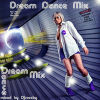 Dream Dance Mix by DjScooby