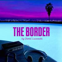 The Border Sessions Presents The Border EP11S09 by David Lucarotti by THE BORDER SESSIONS