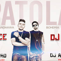Patola -Guru Randhawa [2k18 Remix] Dj PrInCe PrO & DJ Ashu by Dj PrInCe Pro