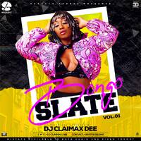 Bongo Slate 1 (2021 Hits) - Dj Claimax Dee by Dj Claimax_Dee