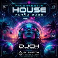 PROGRESSIVE HOUSE VERÃO 2026 VOL 32 by Carlos Henrique Rodrigues