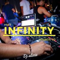 Set Infinity Sounds '20 by Dj Alexis Piura