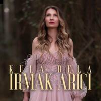 Irmak Arıcı - Kula Bela (DIY Acapella).mp3 by Omer Eris