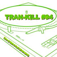 Tran-Kill #94 - Live @ EkO-6-TeK 25-09-2016 by Dj~M...