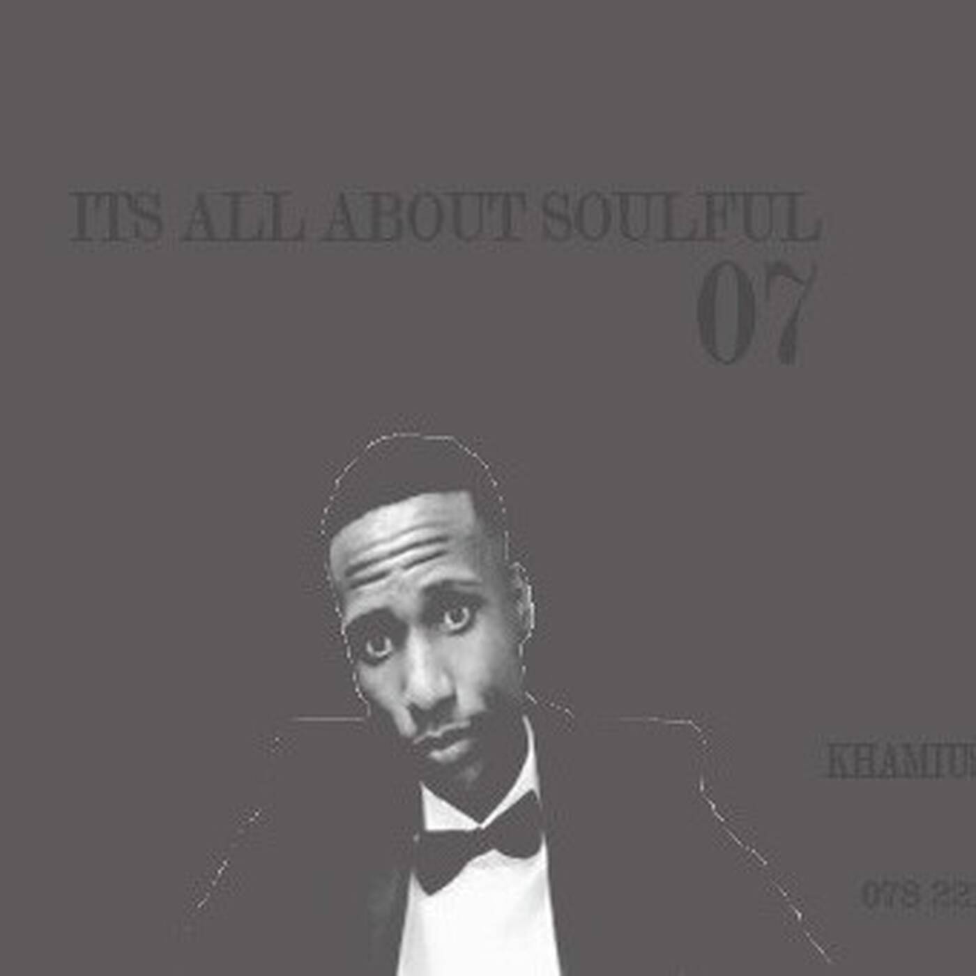 Khamusique - Its All About Soulful 07