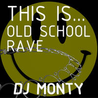 This Is... Old School Rave/ D&amp;B/ hardcore live DJ Mixes by DJ Monty UK