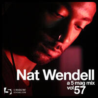Nat Wendell - A 5 Mag Mix vol 57 by 5 Magazine