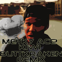 Merky Ace - Kiwi (Buttkraken Remix) FREE DOWNLOAD by Buttkraken