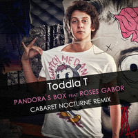 Toddla T - Pandora's Box ft. Roses Gabor (Cabaret Nocturne Remix) [free dwld] by Cabaret Nocturne