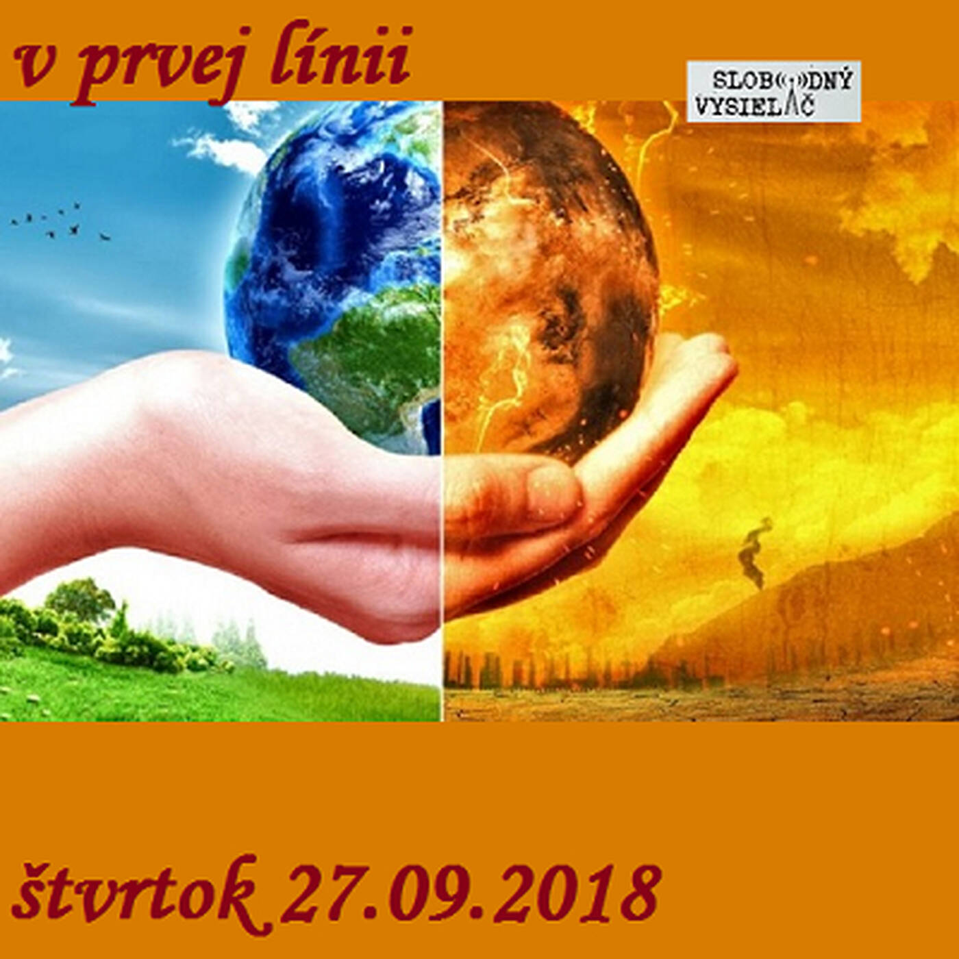 V prvej línii - 2018-09-27 „Klimatické hodiny tikajú stále silnejšie…“ episode artwork