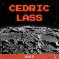 EDM From Space With Love 363 BigRoom/HardTechno/Melodic/HardStyle/ProgressiveHouse/TechHouse/Mashup by Cédric Lass