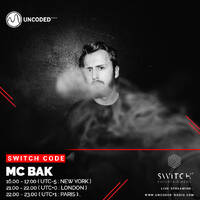 SWITCH CODE #EP07 - MC BAK by Switch Code by Switch Entertainment