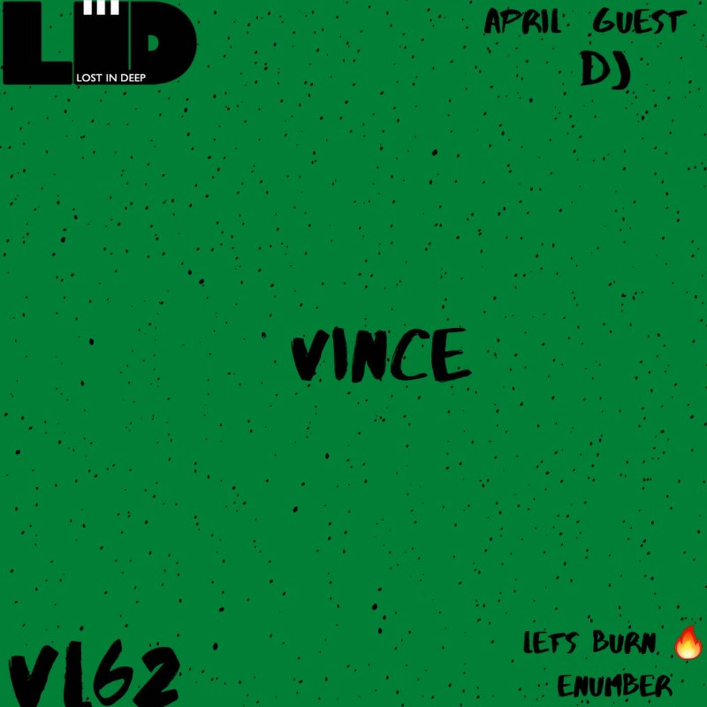 Lost In Deep VL62 Guest Mix By Vince episode artwork