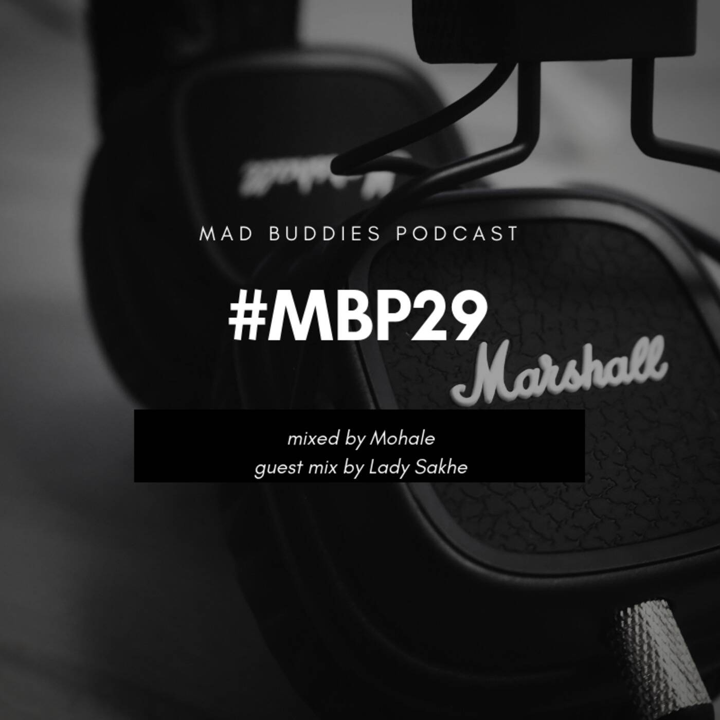 MBP #29 mixed by Mohale