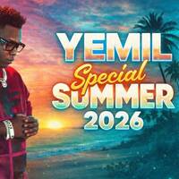 YEMIL SPECIAL SUMMER MIX 2026 by DjNeffPty