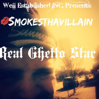 "Why You Gonna Do That?" Ft. Goose - Real Ghetto Star by SmokesThaVillain