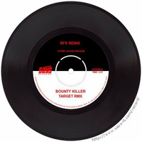 Bounty Killer - Target 2013 RMX (Come Again Riddim) by RFS Remix