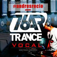 andresrecio - 76ar TRANCE [abril 2024] VOCAL by Andrés Recio