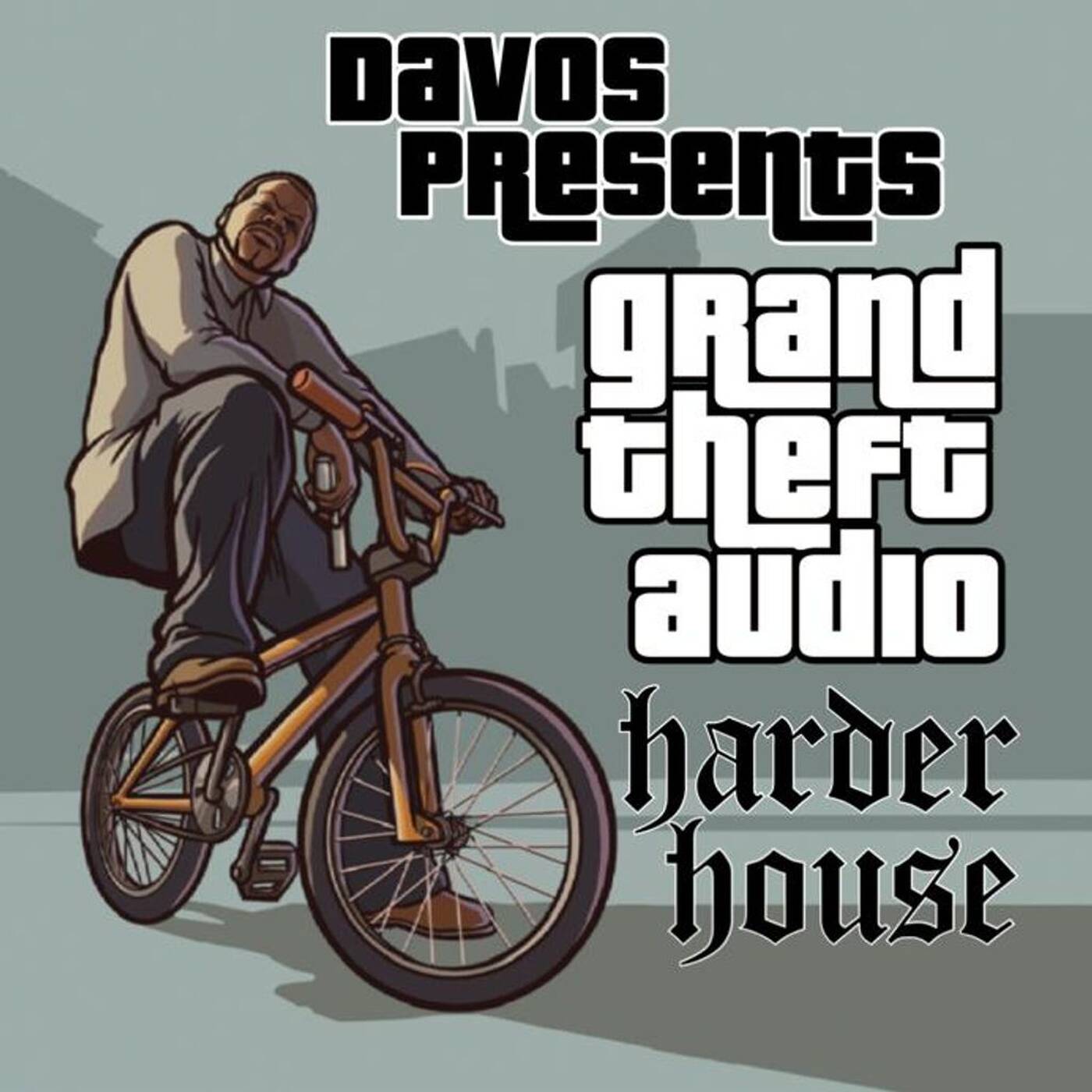 Davos Presents: Grand Theft Audio - Harder House episode artwork