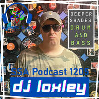 Scientific Sound Asia Podcast 1205, DJ Loxley with The Deeper Shades 2. by Scientific Sound Asia Radio