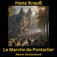 La Marche de Pontarlier by Hans Krauß