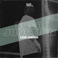 SOCA JUNCTION 2024 LIVE AUDIO (APRIL 19) by Blaqrose Supreme