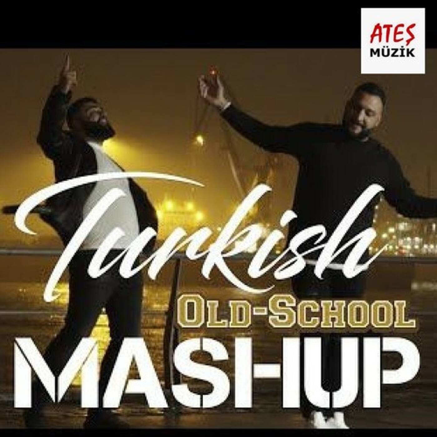 TURKISH MASHUP “Old School “2019 Ugurcan Sänger ft Koraymusic