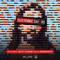Best of Electronic Saviors Volumes 1-5 Industrial Mixshow - Mix by Dj Scott Durand &amp; Dj Wicked Goth by scottdurand