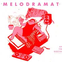 Melodramat #337 - 2023.06.19 by Pablak