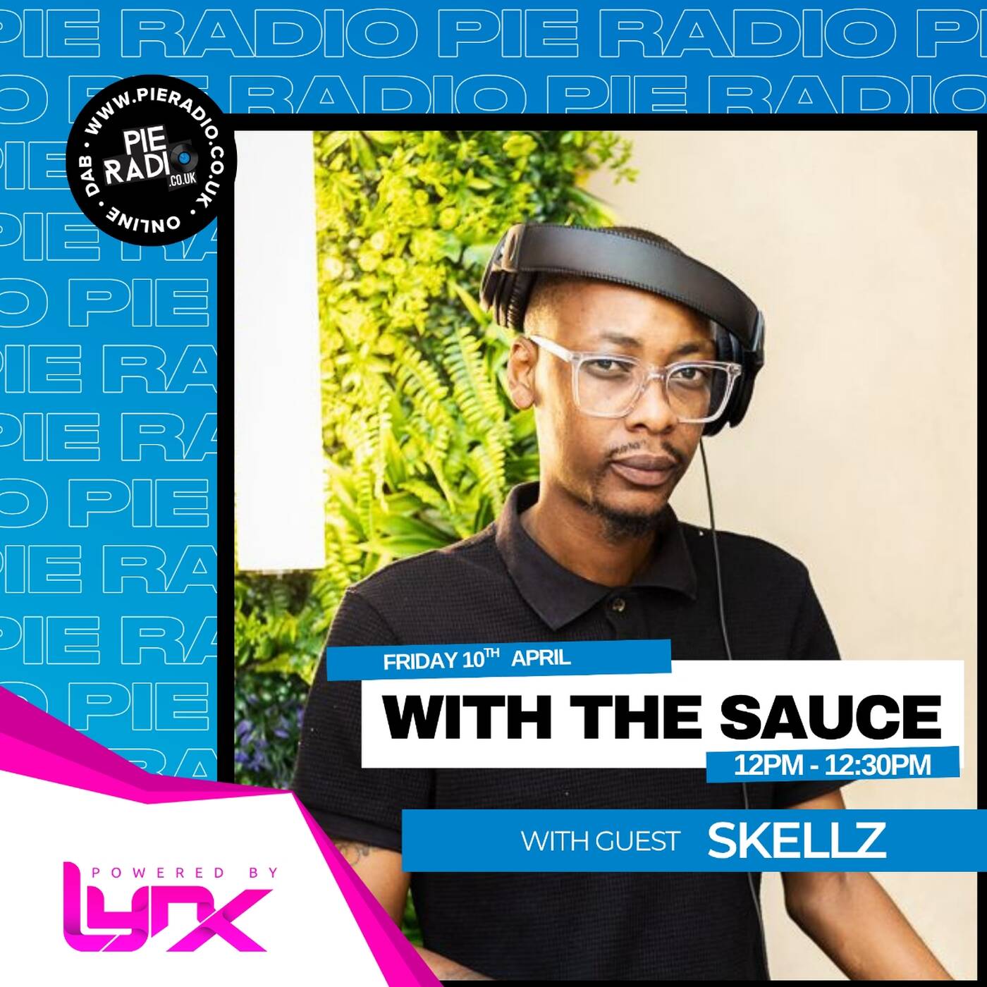 With The Sauce - Guest Mix by DJ Skellz