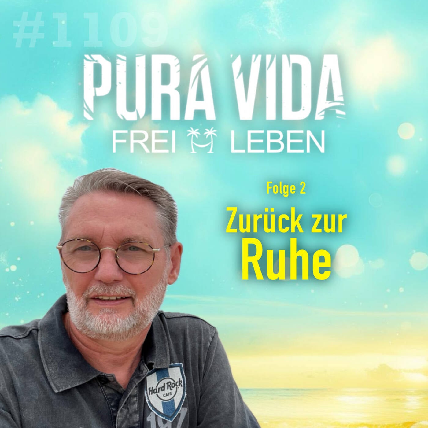 PuraVida - Zurück zur Ruhe [Folge 2] episode artwork