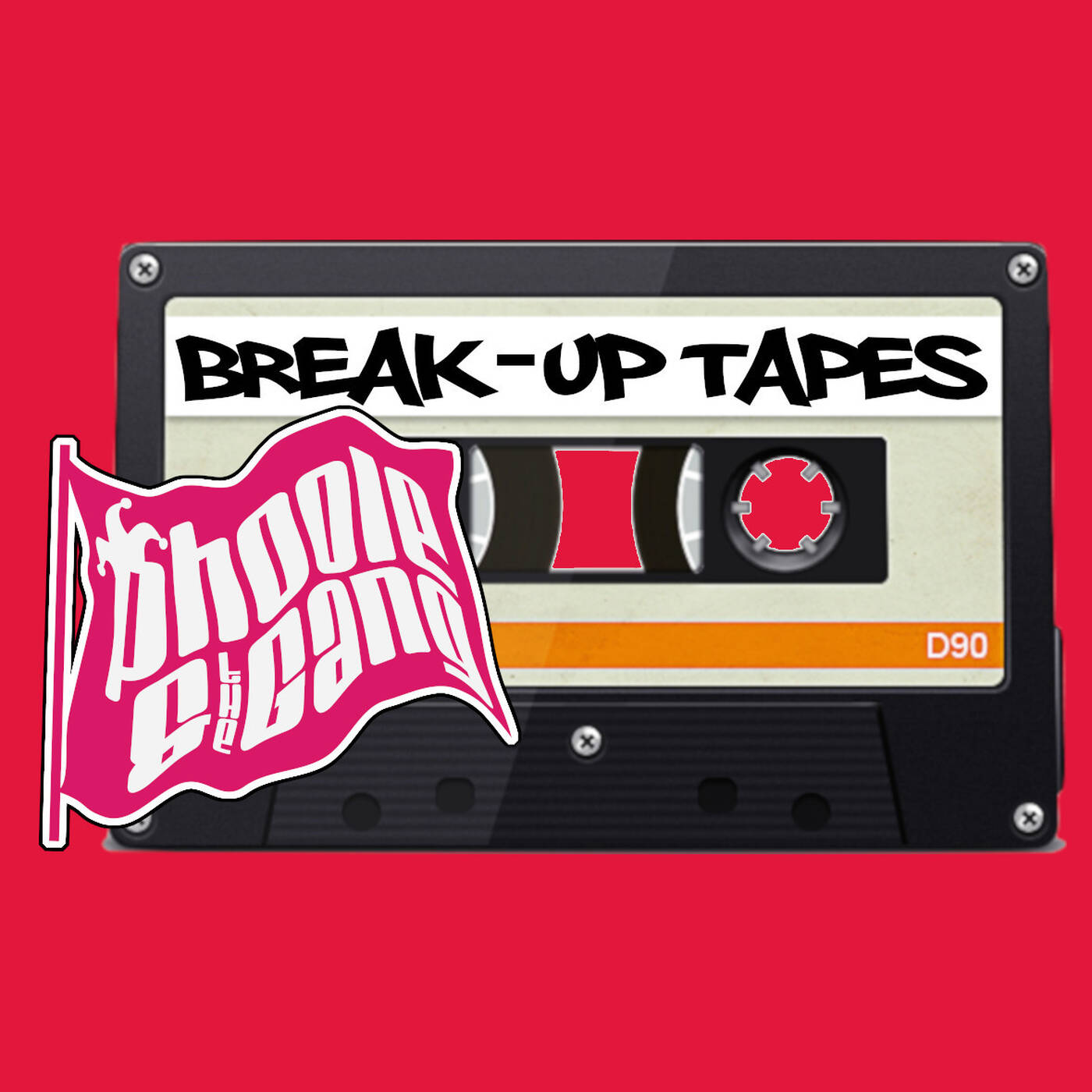 Phoole and the Gang Show #301  |  Break-Up Tapes Show!  |  14 Feb 2020 episode artwork
