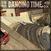 Dancing Time Mix Vol.28 by RS'FM Music