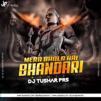 MERA BHOLA HAIN BHANDARI_DJ TUSHAR PRS RMX by djtusharprs