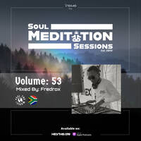 Soul Meditation Sessions 53 by Soul Meditation Sessions