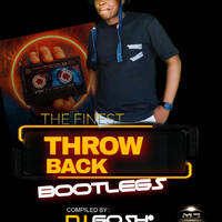 FinesT ThrowBack BootLegs by Da Gosh