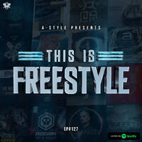 A-Style presents This Is Freestyle EP#127 @ RHR.FM 05.06.19 by A-Style - Harder Styles DJ