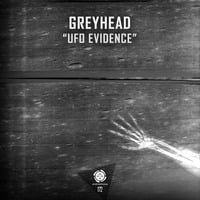 Greyhead - UFO EVIDENCE by GREYHEAD (K-84 Records)