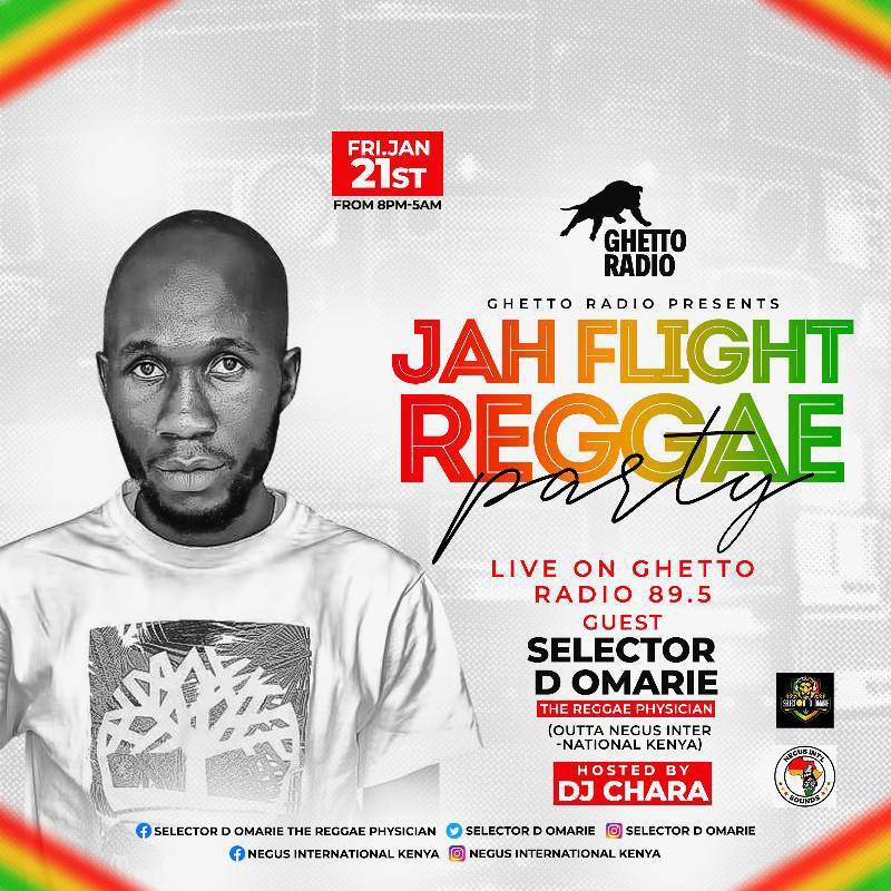 Selector D Omarie-Ghetto Radio JAH FLIGHT SHOW,21st Feb 2022