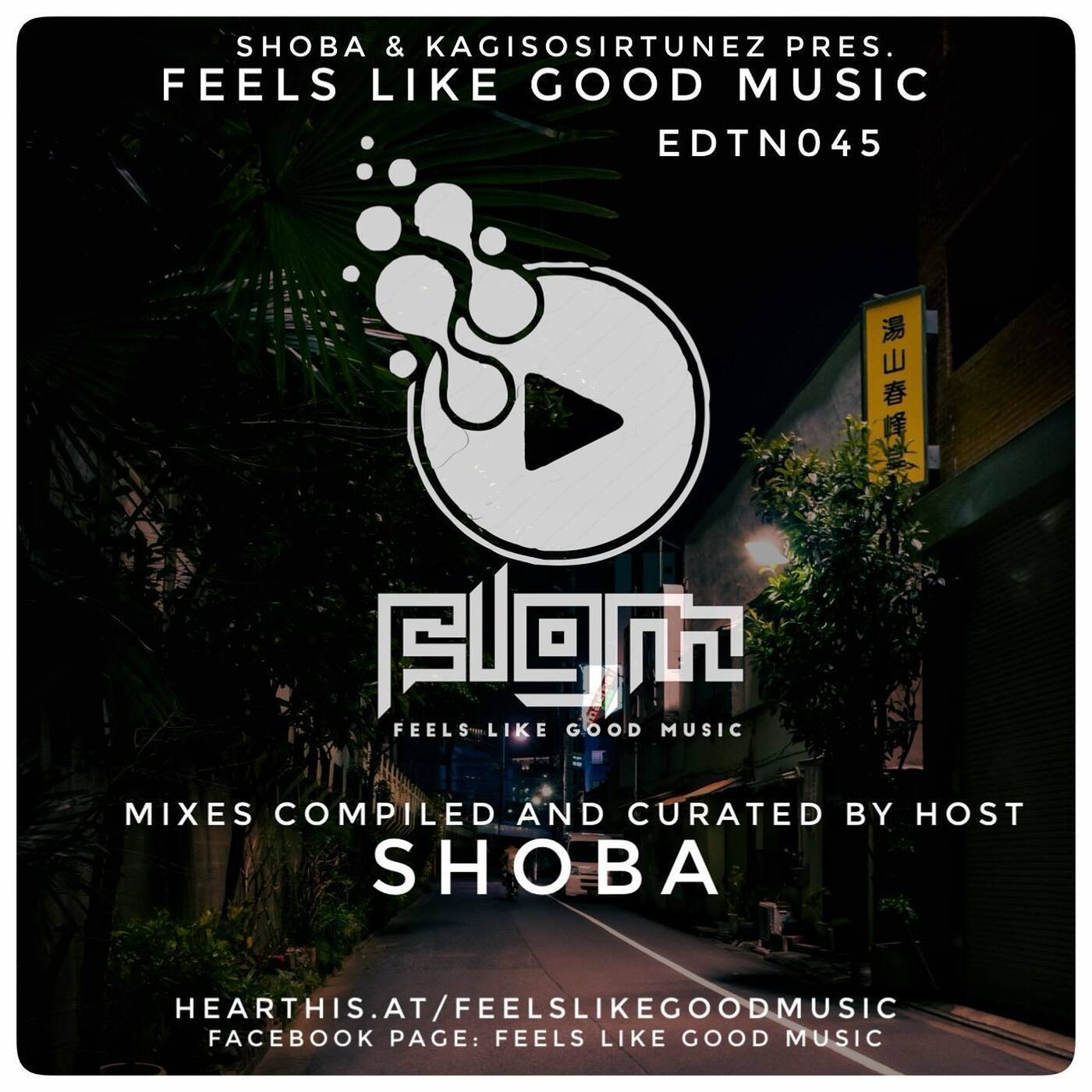 Feels Like Good Music EDTN045 Compiled & Curated by SHOBA episode artwork
