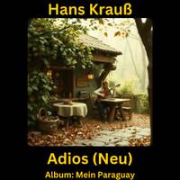 Adios (Neu) by Hans Krauß