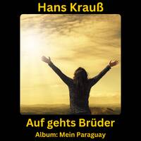 Auf gehts Brüder (Neu) by Hans Krauß