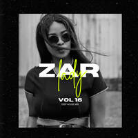 LADY ZAR DEEP HOUSE XVI (BIRTHDAY MIX) - LIVE AT TIGERS MILK by LADY ZAR