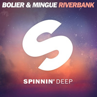 Bolier & Mingue - Riverbank by Spinnindeep