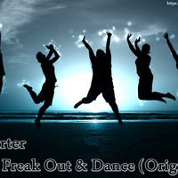 Vizen Carter - Freak Out & Dance (Original Mix) by Vizen Carter