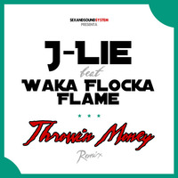 J - LIE FEAT WAKA FLOCKA FLAME - THROWIN MONEY - RMX (2014) by Ricco LAMARCA