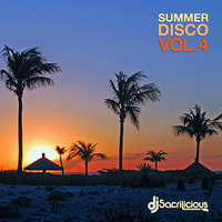 Summer Disco Vol 4 by DJ Sacrilicious
