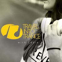 #265 Travel Into Trance by Eddie B