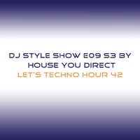 DJ Style Show E09 S3 by Chill Lover Radio ✅ | Network